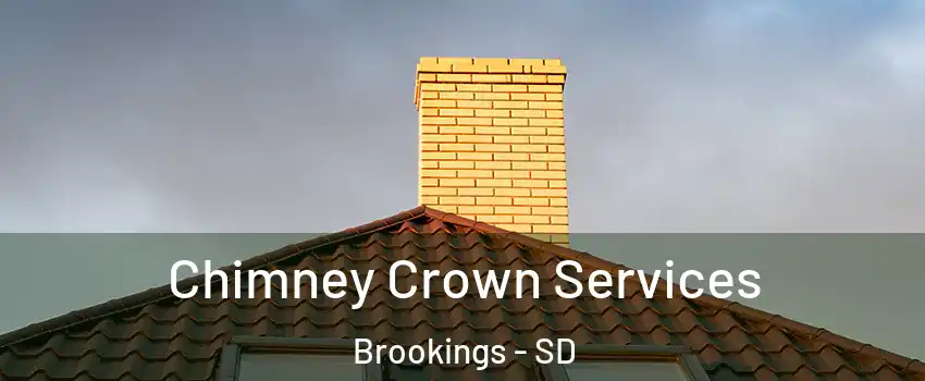  Chimney Crown Services Brookings - SD
