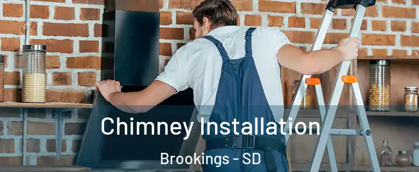  Chimney Installation Brookings - SD