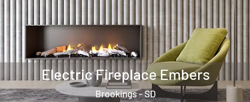  Electric Fireplace Embers Brookings - SD