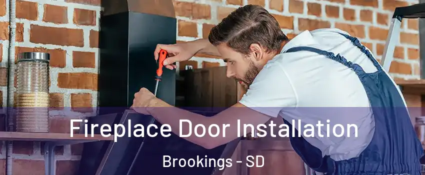  Fireplace Door Installation Brookings - SD