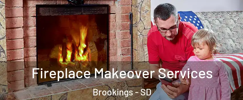  Fireplace Makeover Services Brookings - SD