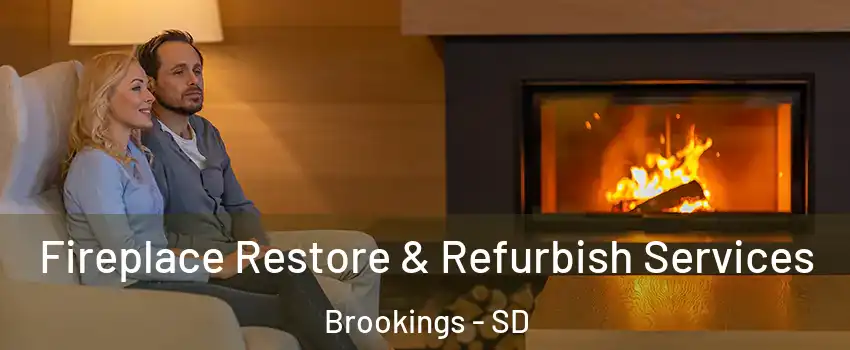  Fireplace Restore & Refurbish Services Brookings - SD