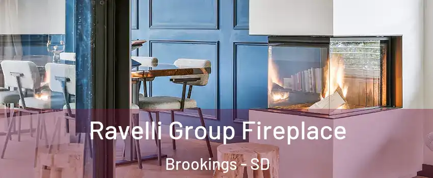  Ravelli Group Fireplace Brookings - SD